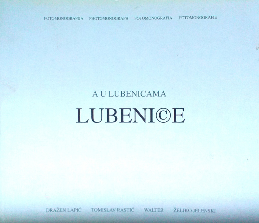 A U LUBENICAMA - LUBENICE