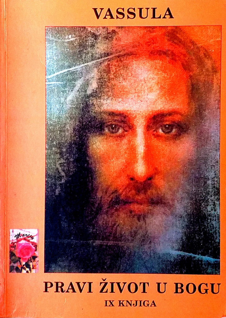 PRAVI ŽIVOT U BOGU IX. KNJIGA