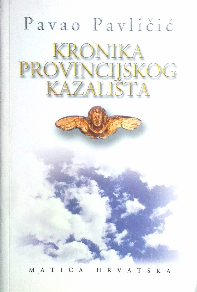 KRONIKA PROVINCIJSKOG KAZALIŠTA