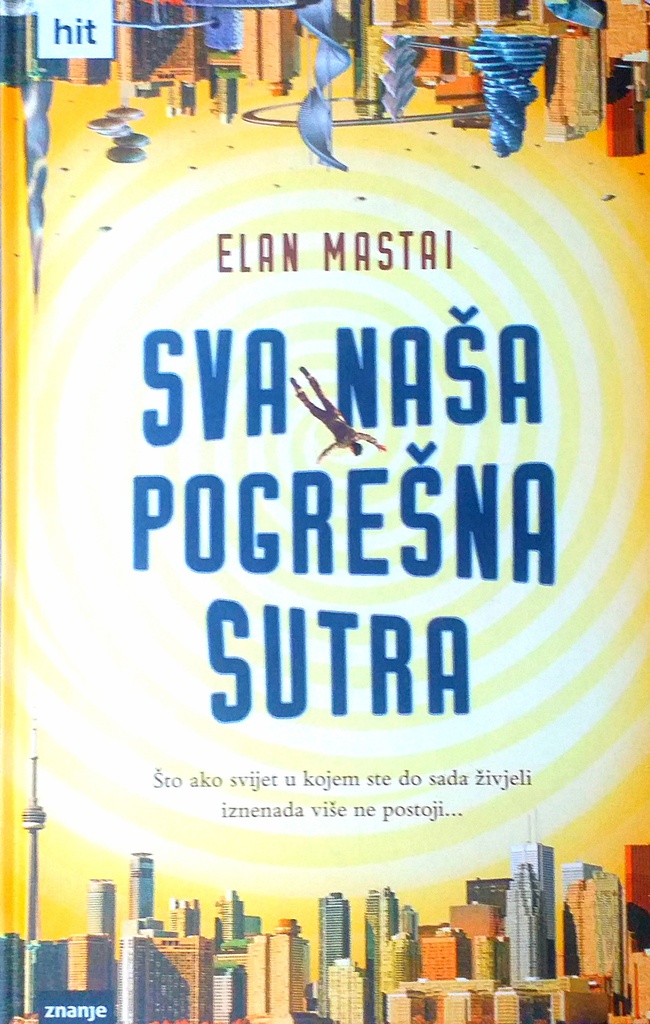 SVA NAŠA POGREŠNA SUTRA