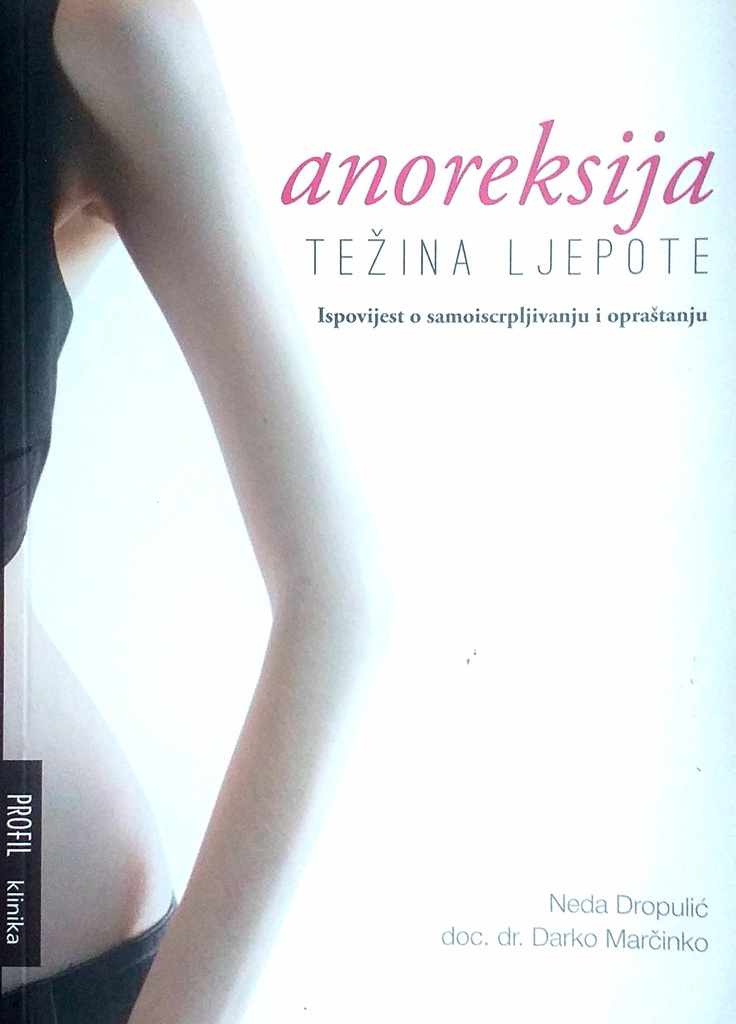 ANOREKSIJA - TEŽINA LJEPOTE