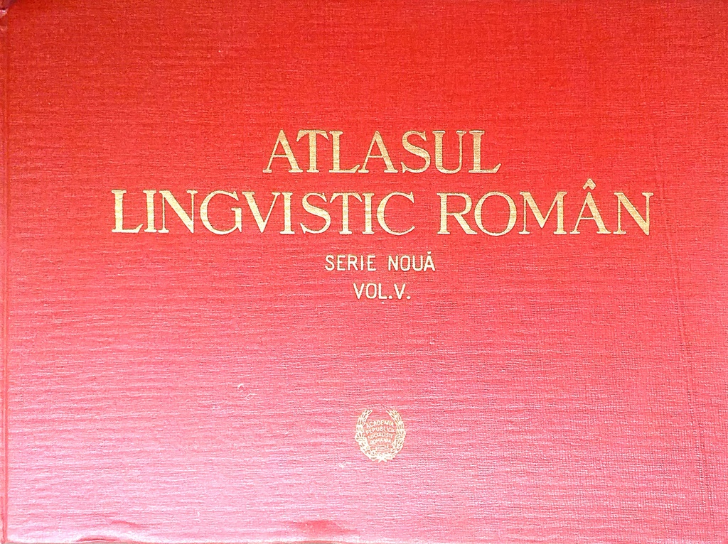 ATLASUL LINGVISTIC ROMAN VOL. V.