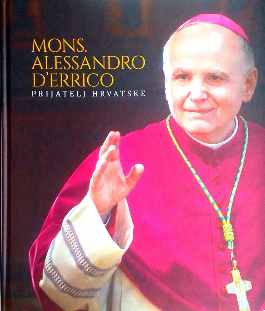 MONS. ALESSANDRO D'ERRICO PRIJATELJ HRVATSKE