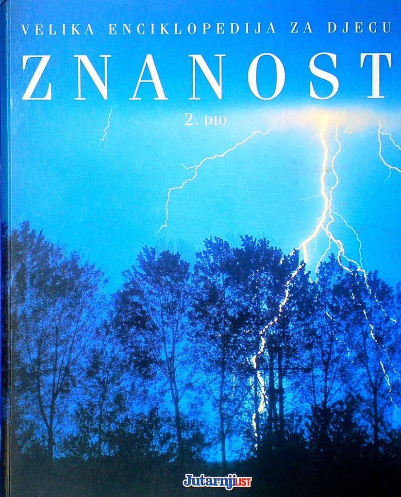 VELIKA ENCIKLOPEDIJA ZA DJECU - ZNANOST 2. DIO
