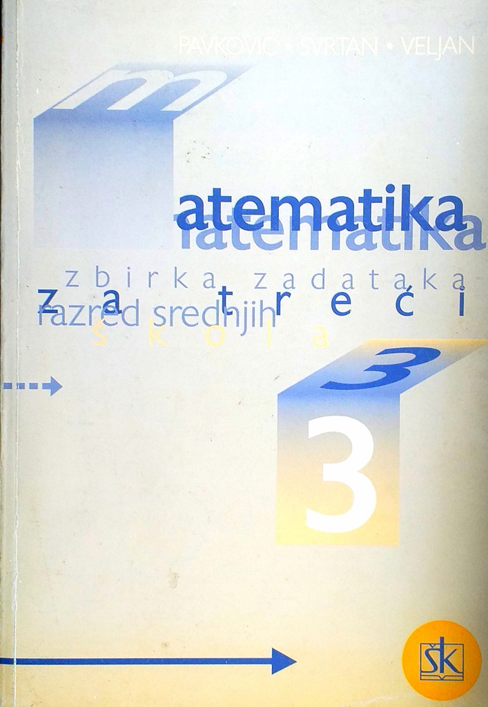MATEMATIKA 3 - ZBIRKA ZADATAKA