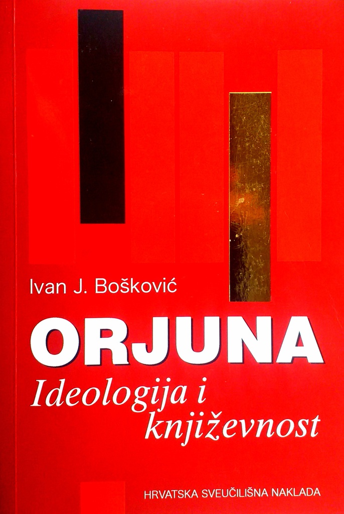 ORJUNA - IDEOLOGIJA I KNJIŽEVNOST