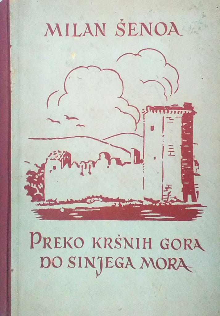 PREKO KRŠNIH GORA DO SINJEGA MORA