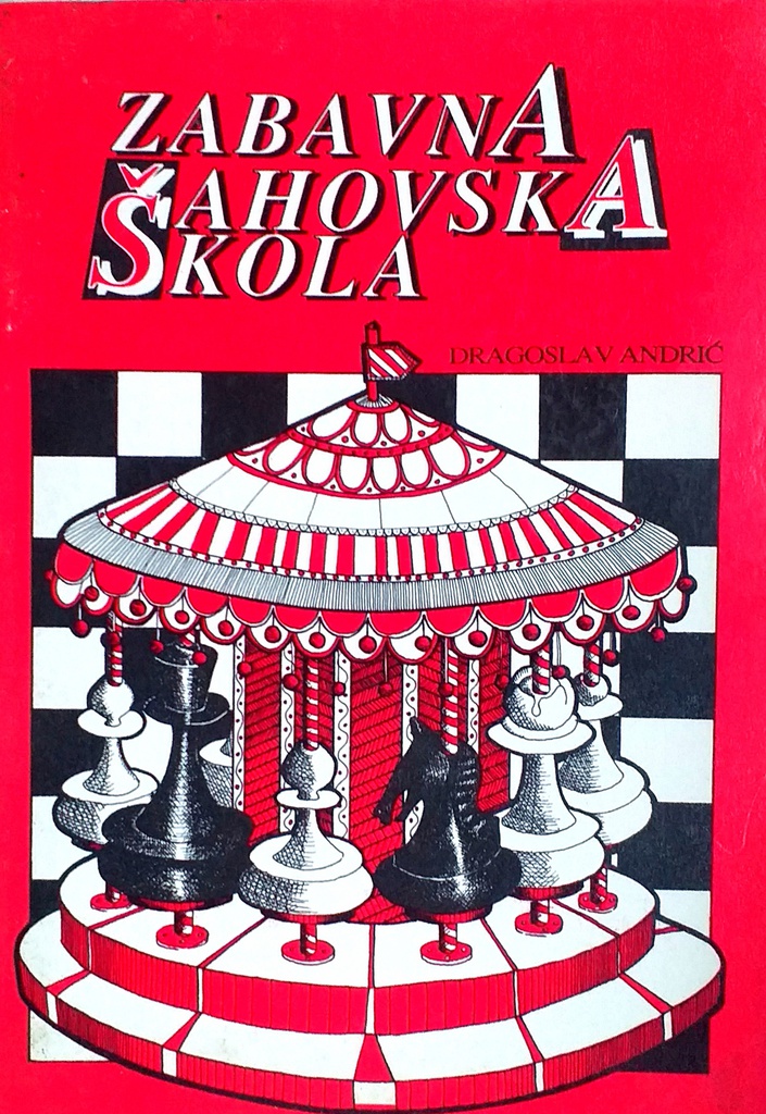 ZABAVNA ŠAHOVSKA ŠKOLA
