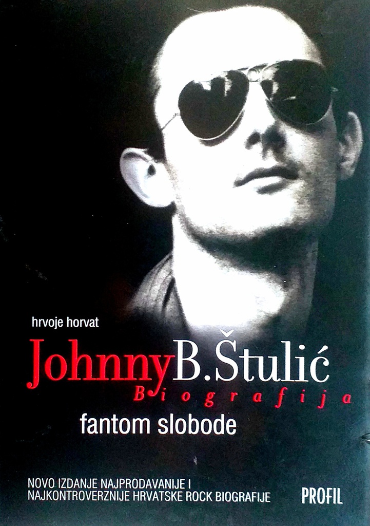 JOHNNY B. ŠTULIĆ BIOGRAFIJA - FANTOM SLOBODE