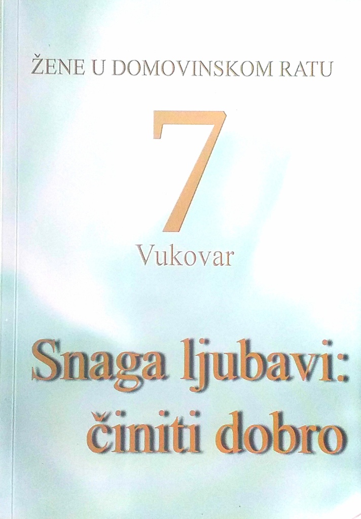SNAGA LJUBAVI - ČINITI DOBRO