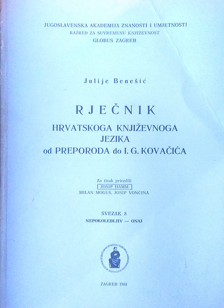 RJEČNIK HRVATSKOGA KNJIŽEVNOGA JEZIKA OD PREPORODA DO I. G. KOVAČIĆA