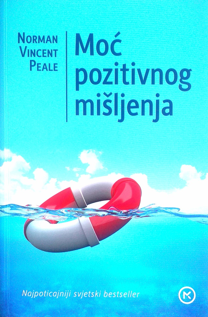MOĆ POZITIVNOG MIŠLJENJA