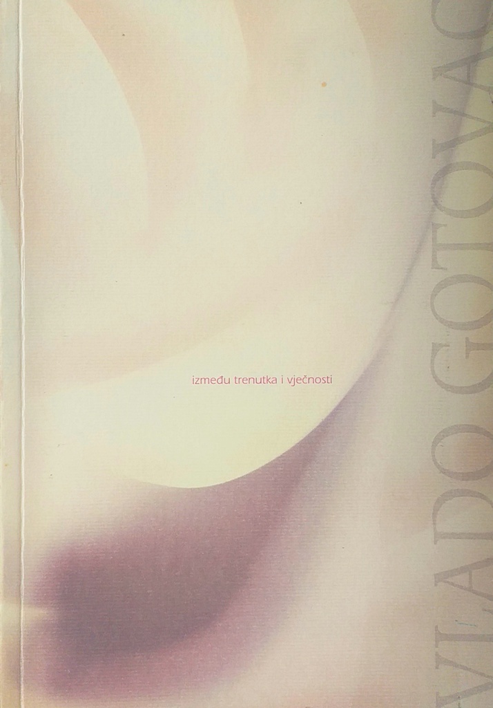IZMEĐU TRENUTKA I VJEČNOSTI