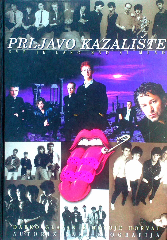 PRLJAVO KAZALIŠTE - SVE JE LAKO KAD SI MLAD