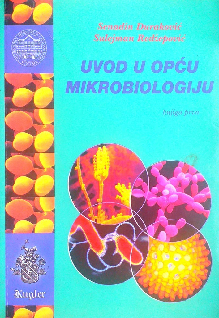 UVOD U OPĆU MIKROBIOLOGIJU KNJIGA PRVA