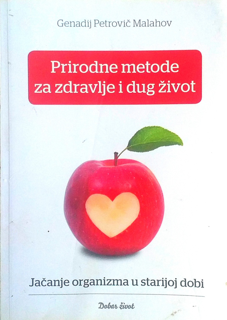 PRIRODNE METODE ZA ZDRAVLJE I DUG ŽIVOT