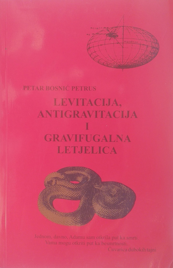 LEVITACIJA, ANTIGRAVITACIJA I GRAVIFUGALNA LETJELICA