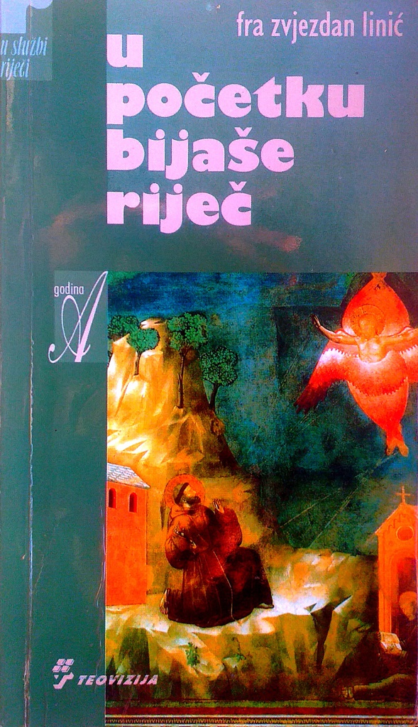 U POČETKU BIJAŠE RIJEČ