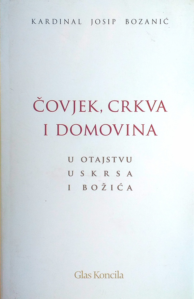 ČOVJEK, CRKVA I DOMOVINA