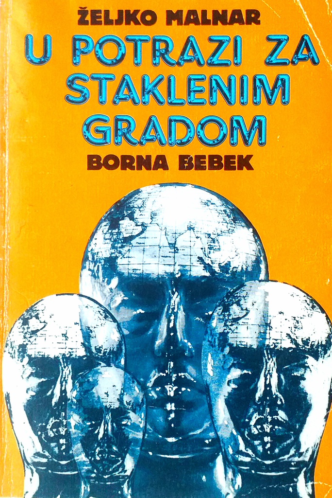 U POTRAZI ZA STAKLENIM GRADOM