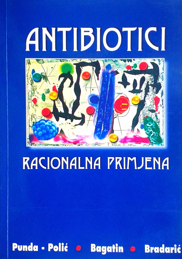 ANTIBIOTICI - RACIONALNA PRIMJENA