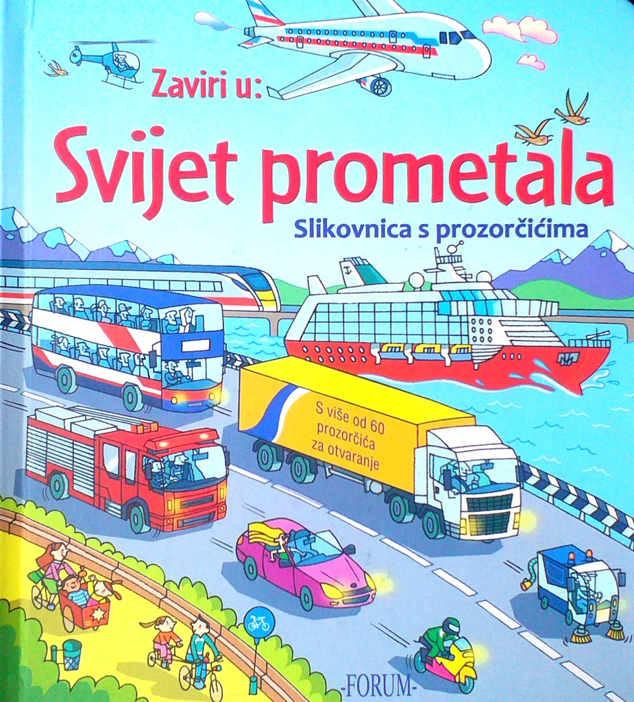 ZAVIRI U: SVIJET PROMETA - SLIKOVNICA S PROZORČIĆIMA