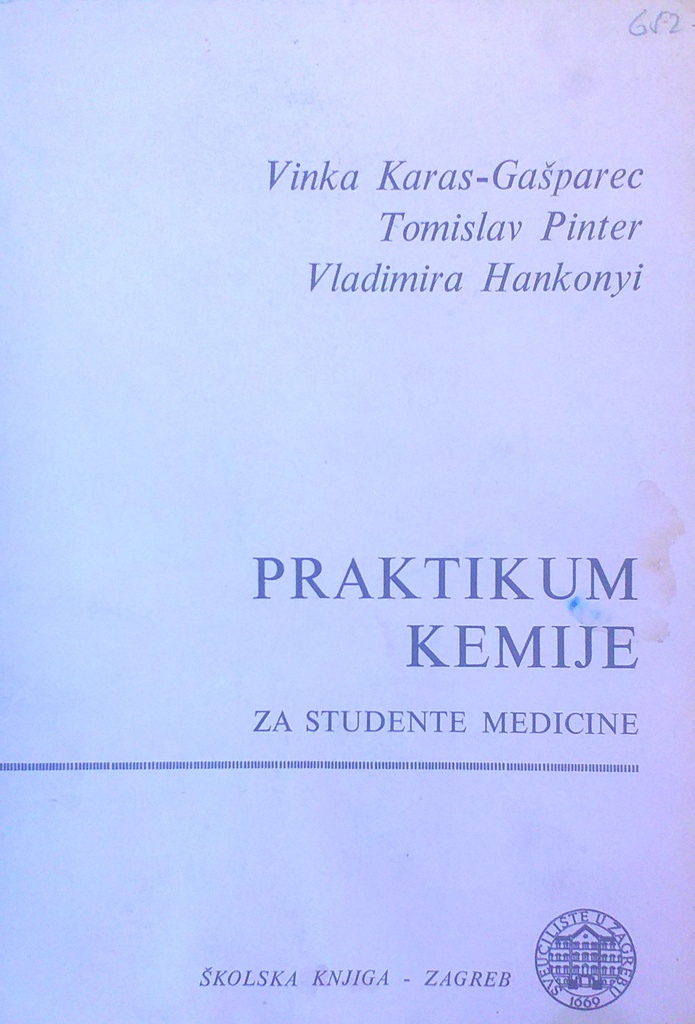 PRAKTIKUM KEMIJE ZA STUDENTE MEDICINE