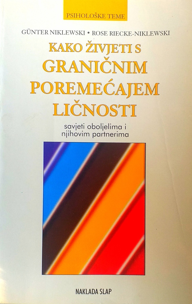 KAKO ŽIVJETI S GRANIČNIM POREMEĆAJEM LIČNOSTI