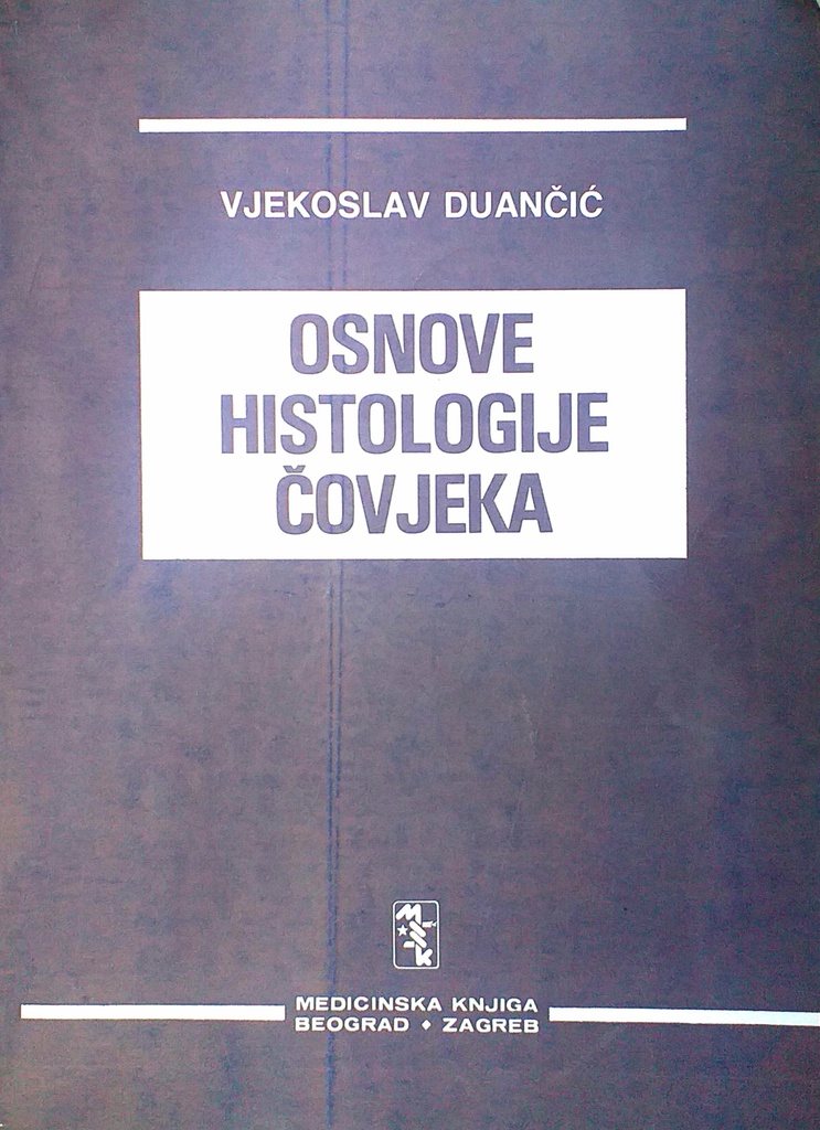 OSNOVE HISTOLOGIJE ČOVJEKA