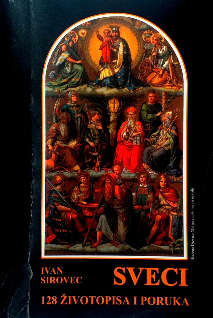 SVECI - 128 ŽIVOTOPISA I PORUKA
