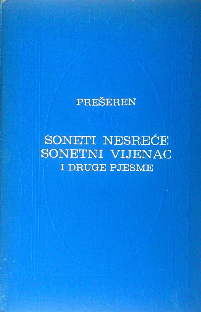 SONETI NESREĆE, SONETI VIJENAC I DRUGE PJESME