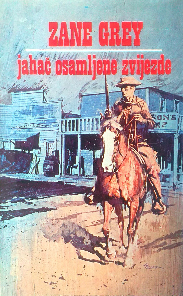 JAHAČ OSAMLJENE ZVIJEZDE
