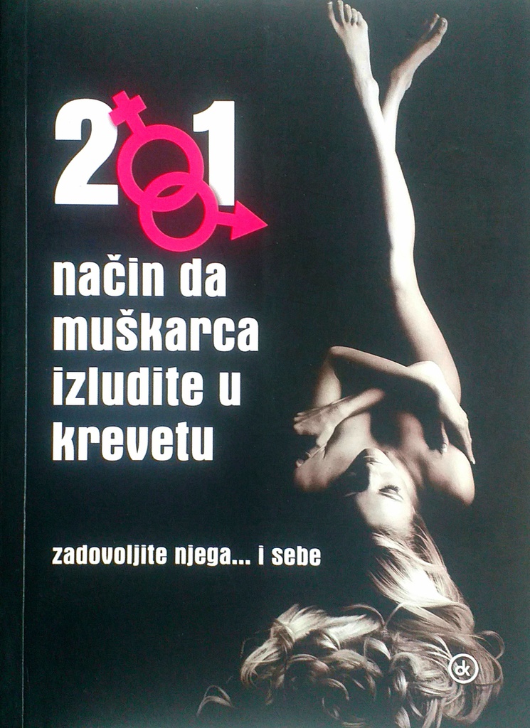 201 NAČIN DA MUŠKARCA IZLUDITE U KREVETU