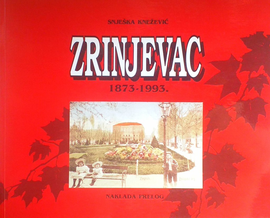 ZRINJEVAC 1873.-1993.