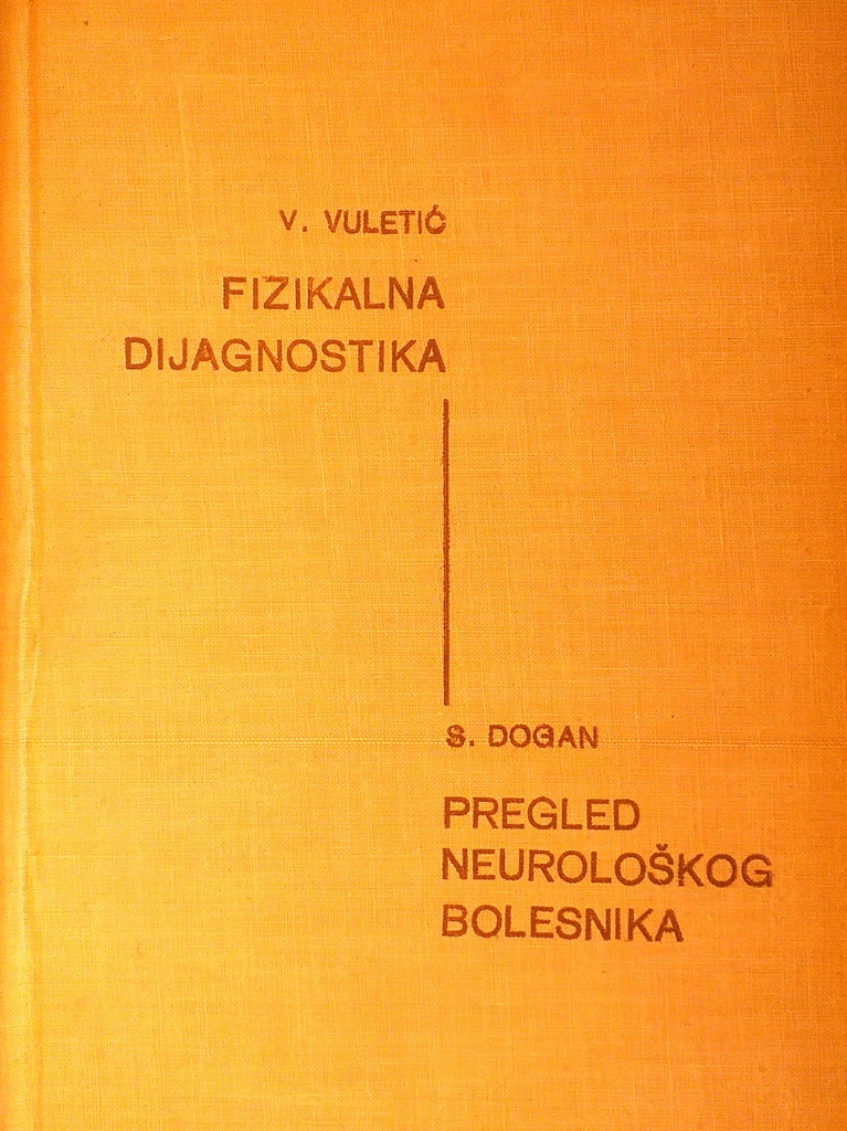 FIZIKALNA DIJAGNOSTIKA - PREGLED NEUROLOŠKOG BOLESNIKA