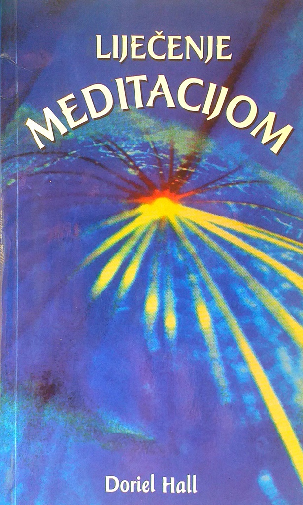 LIJEČENJE MEDITACIJOM