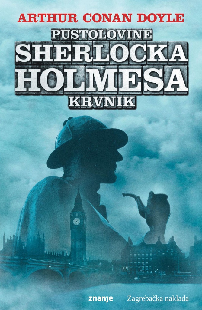PUSTOLOVINE SHERLOCKA HOLMESA - KRVNIK