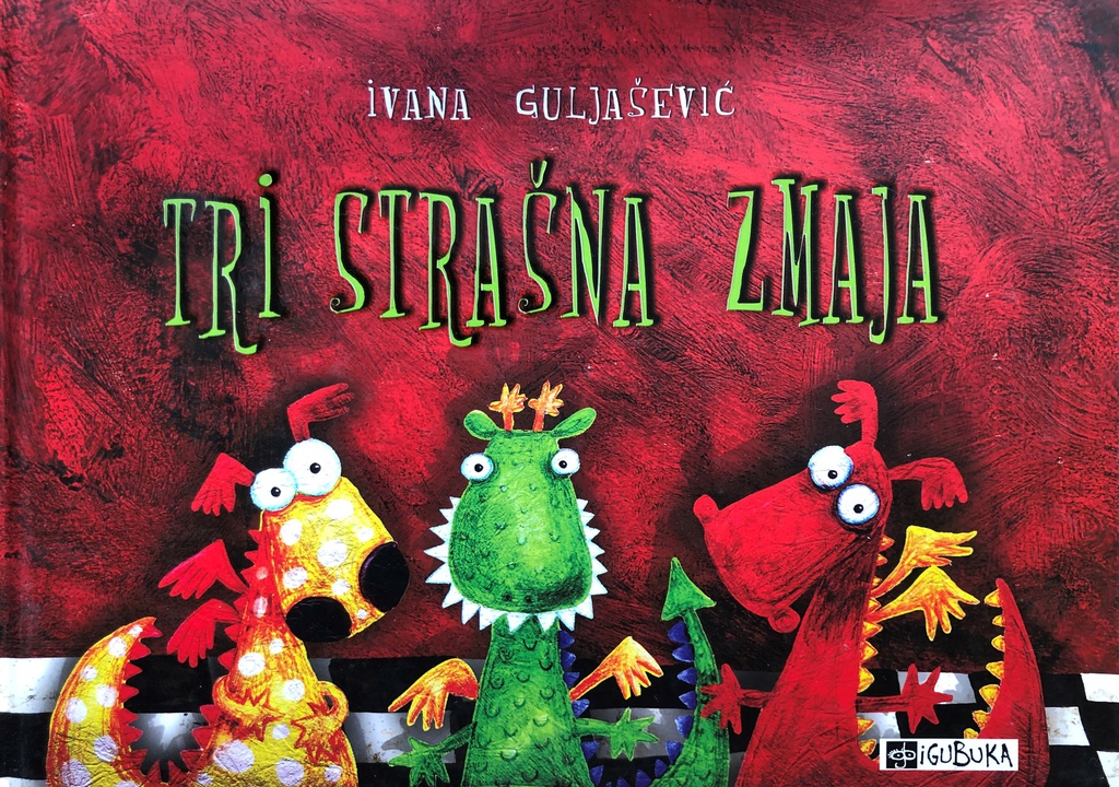 TRI STRAŠNA ZMAJA