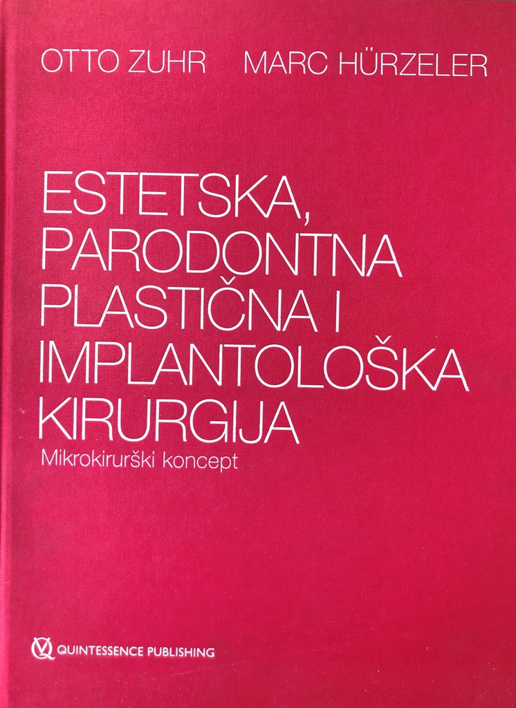 ESTETSKA, PARADONTNA PLASTIČNA I IMPLANTOLOŠKA KIRURGIJA