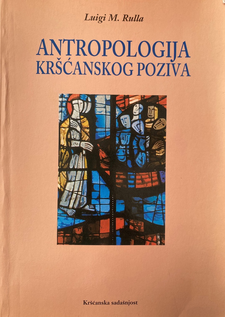 ANTROPOLOGIJA KRŠĆANSKOG POZIVA