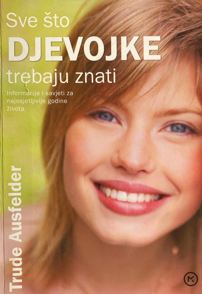 SVE ŠTO DJEVOJKE TREBAJU ZNATI