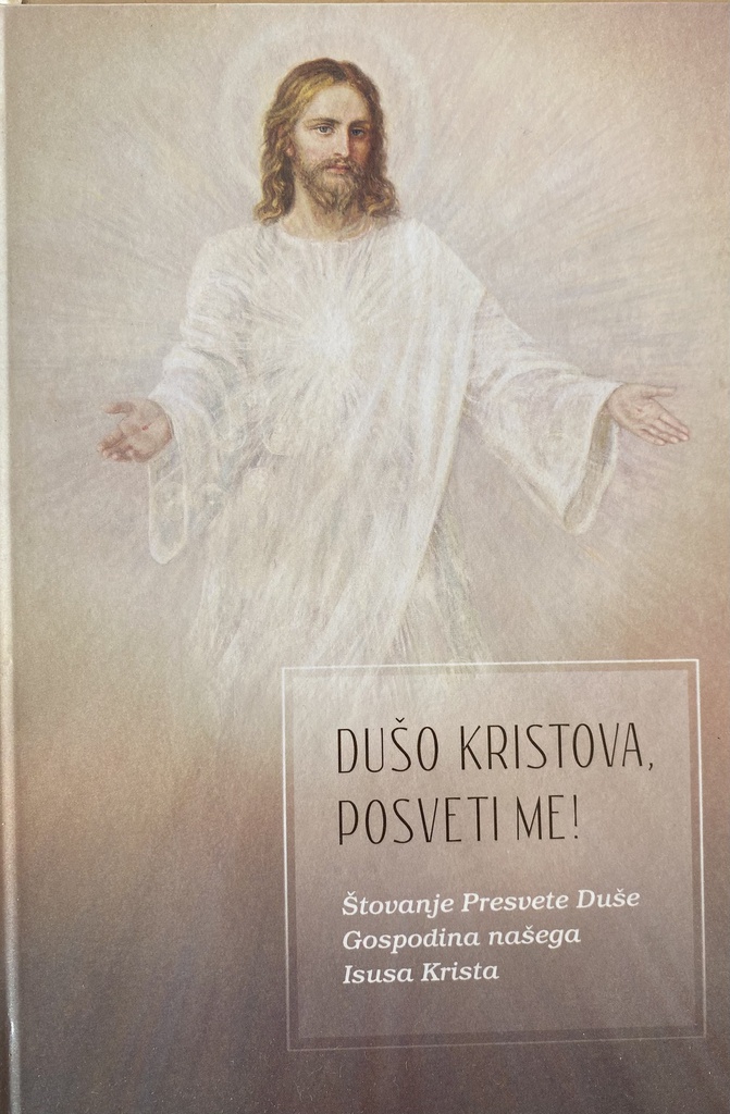 DUŠO KRISTOVA,POSVETI ME