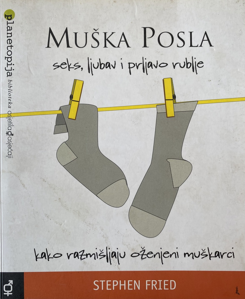 MUŠKA POSLA - SEKS,LJUBAV I PRLJAVO RUBLJE