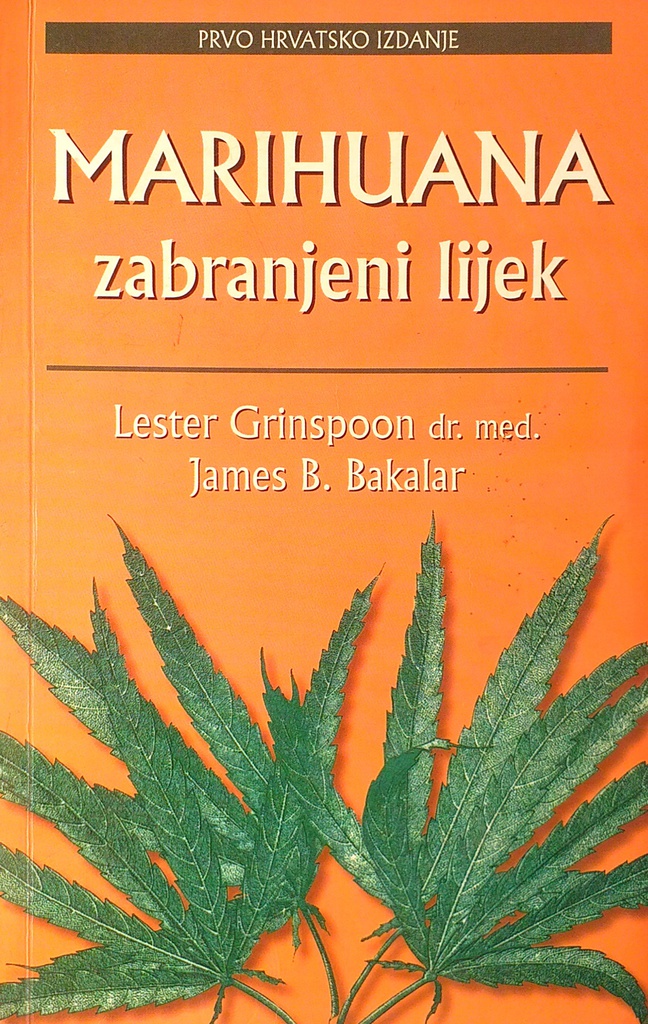 MARIHUANA - ZABRANJENI LIJEK