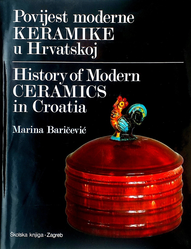 POVIJEST MODERNE KERAMIKE U HRVATSKOJ
