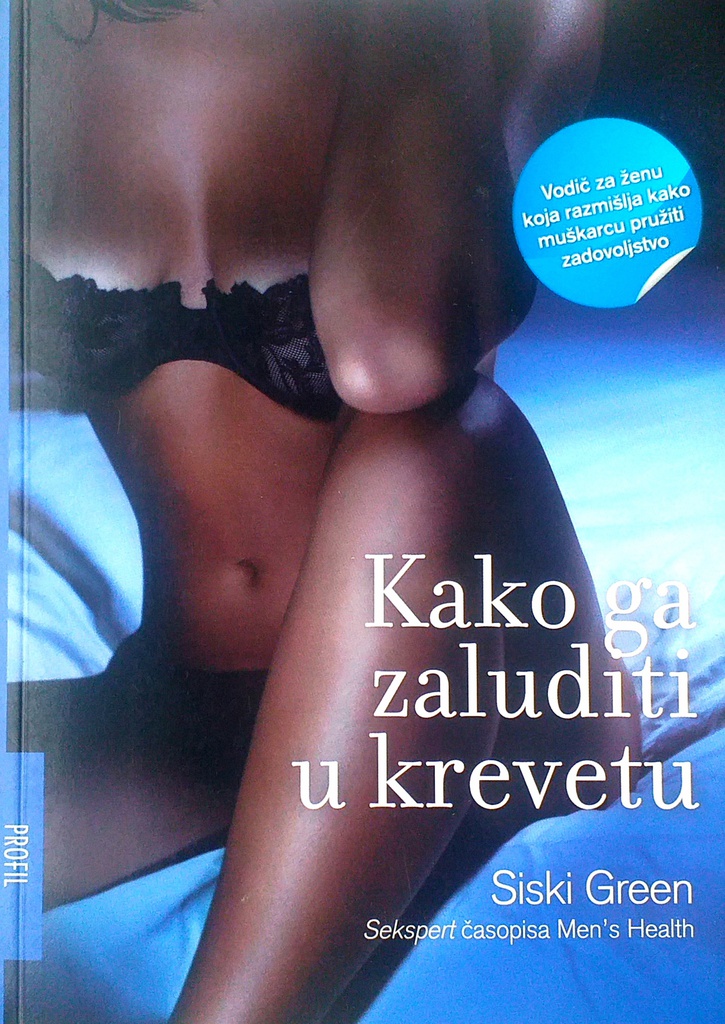 KAKO GA ZALUDITI U KREVETU