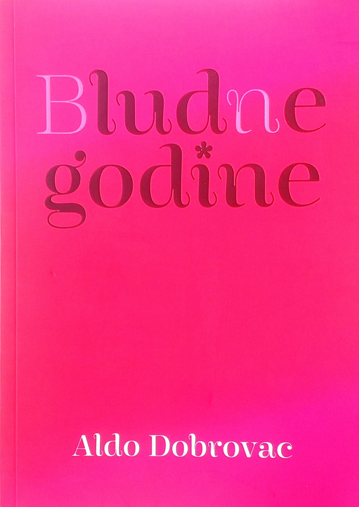 BLUDNE GODINE