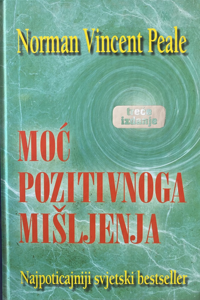 MOĆ POZITIVNOGA MIŠLJENJA