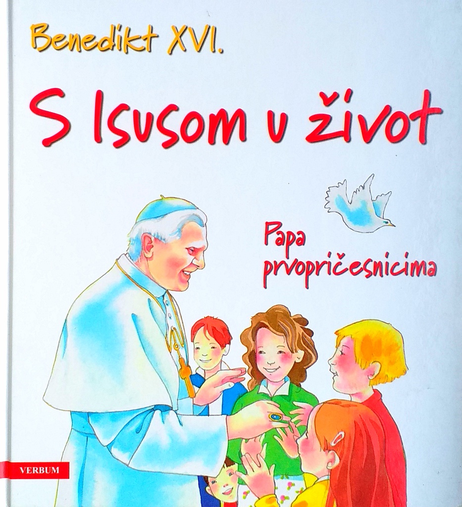 S ISUSOM U ŽIVOT