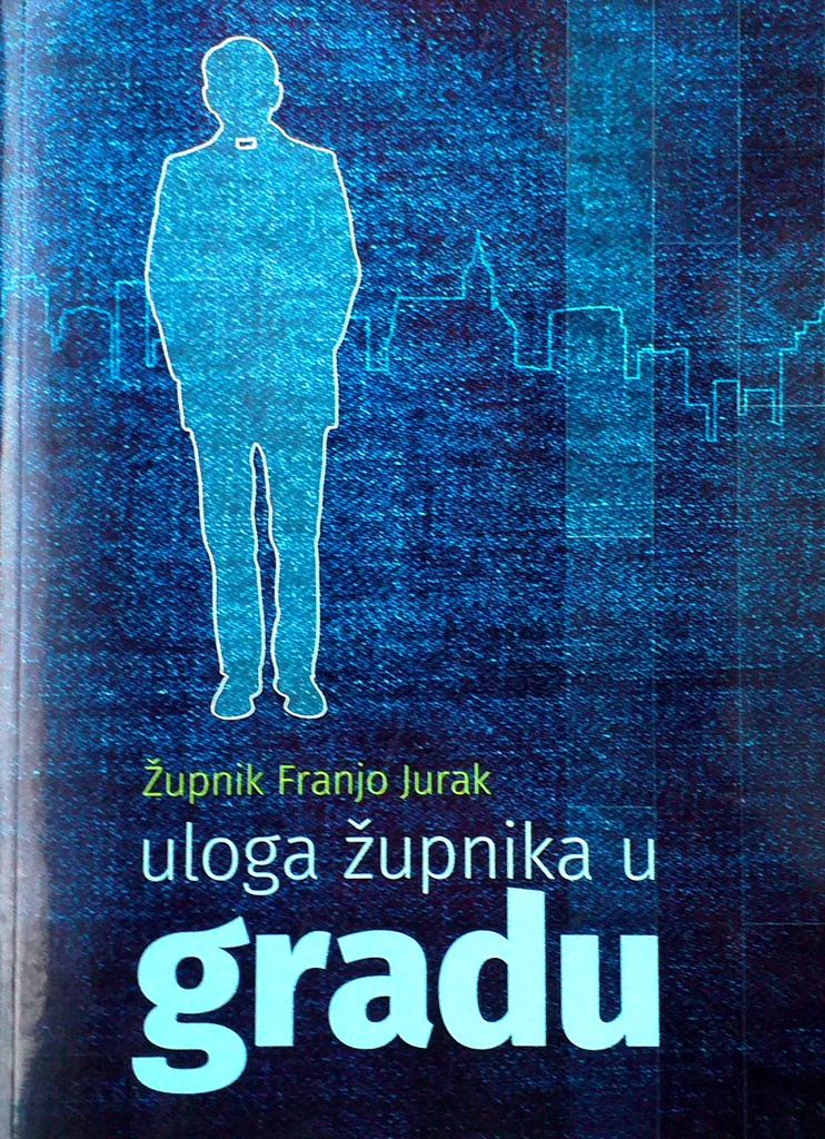 ULOGA ŽUPNIKA U GRADU